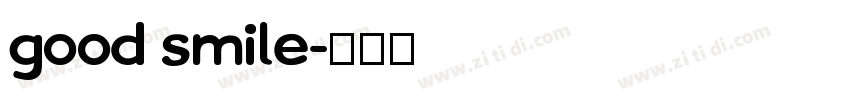 good smile字体转换